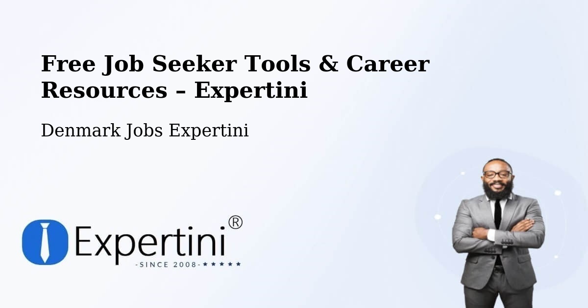 Free Job Seeker Tools & Career Resources – Holstebro - Holstebro, Denmark Jobs Expertini