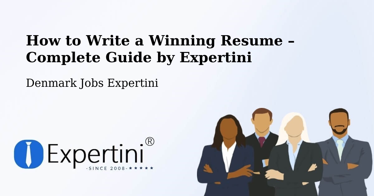 Resume Writing Guide for Job Seekers – Holstebro - Holstebro, Denmark Jobs Expertini